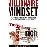 Millionaire Mindset: Habits and Simple Ideas for Success You Can Start Now, (Hardcover)