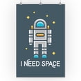 thumbnail image 2 of I Need Space, Astronaut (24x36 Giclee Gallery Art Print, Vivid Textured Wall Decor), 2 of 3