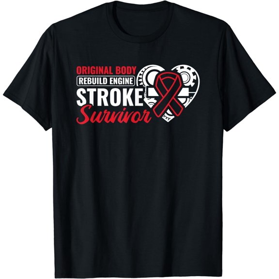 NEW LIMITED Original Body Rebuild Stroke Survivor Stroke Awareness T-Shirt