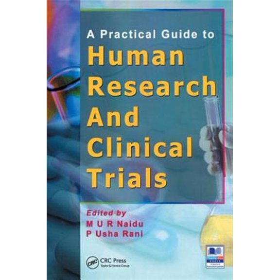 Pre-Owned A Practical Guide to Human Research and Clinical Trials (Hardcover)