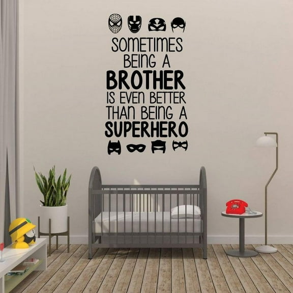 Sometimes Being A Brother Is Even Better Than Being A Superhero Sibling Quote Hero Masks Vinyl Wall Decal Wall Sticker Home Room Bedroom Kids Room PlayRoom Wall Decoration Design Size (8x10 inch)