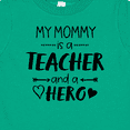 thumbnail image 4 of Inktastic My Mommy is a Teacher and a Hero Boys or Girls Baby T-Shirt, 4 of 5