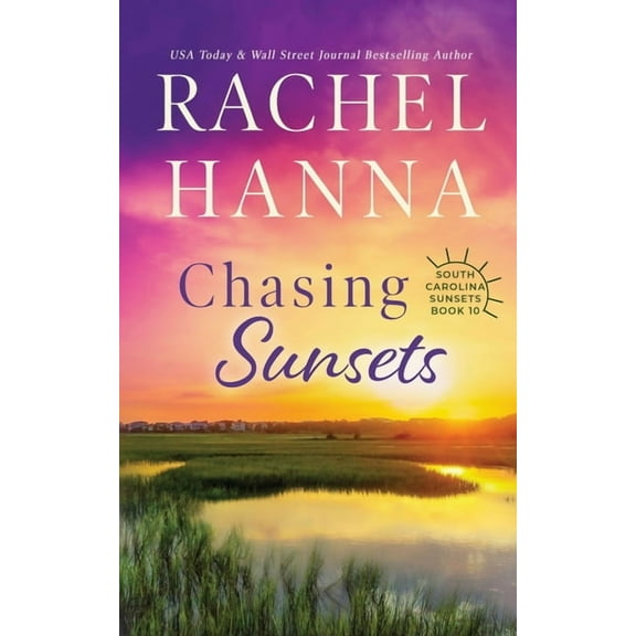 South Carolina Sunsets Chasing Sunsets, Book 10, (Paperback)