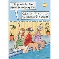 Oatmeal Studios Three Women Sitting at Edge of Pool: Lifeguard Looking at Me Feminine Funny / Humorous Birthday Card