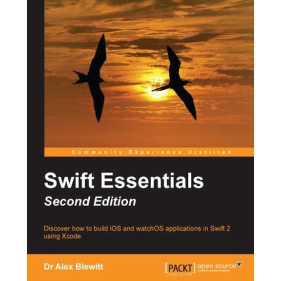 Pre-Owned Swift Essentials - Second Edition (Paperback) by Dr. Alex Blewitt