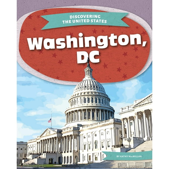 Discovering the United States Washington, DC, (Hardcover)