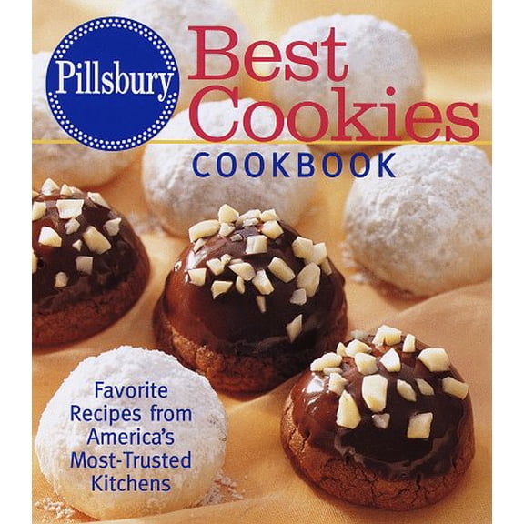 Pre-Owned Pillsbury: Best Cookies Cookbook: Favorite Recipes from America's Most-Trusted Kitchens (Hardcover) 0609600842 9780609600849