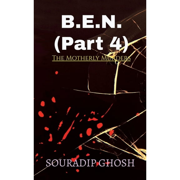 B.E.N. (Part 4), (Paperback)
