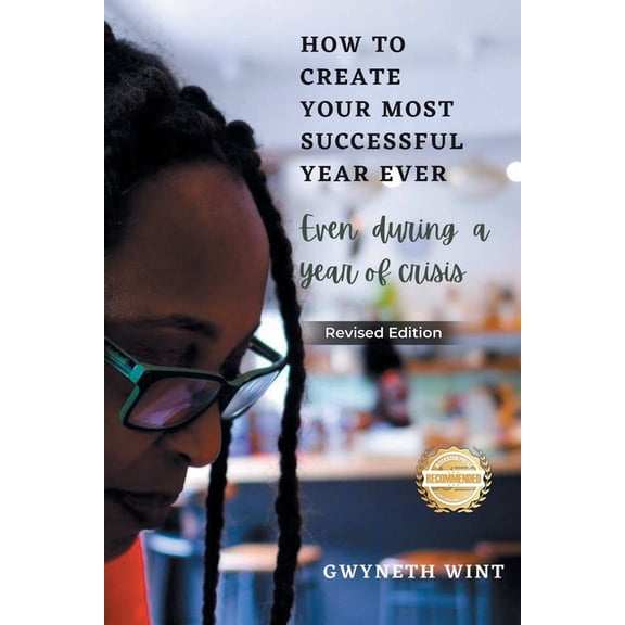 How to Create Your Most Successful Year Ever, (Paperback)