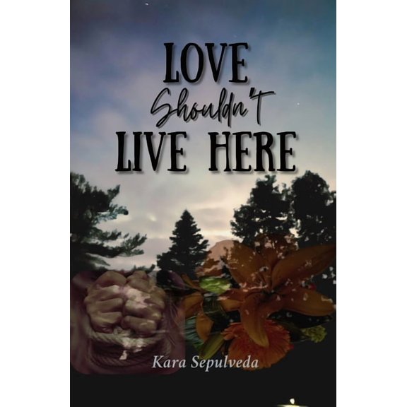 Love Shouldn't Live Here, (Paperback)