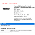 thumbnail image 2 of Front Left Driver Side Turn Signal Assembly - Compatible with 1994 - 1999 GMC Yukon 1995 1996 1997 1998, 2 of 2