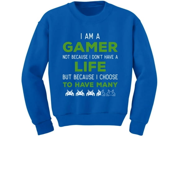 I Am a Gamer Shirt Funny Gamer Gift Cool Gaming Youth Kids Sweatshirt X-Large Blue