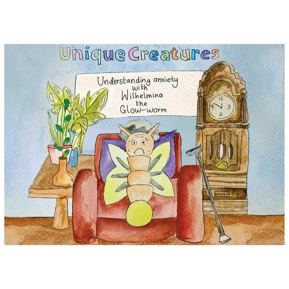 Understanding Anxiety with Wilhelmina the Glow-worm, (Paperback)