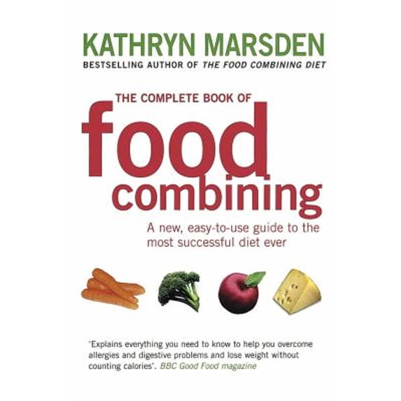Pre-Owned The Complete Book of Food Combining (Paperback) 0749925868 9780749925864