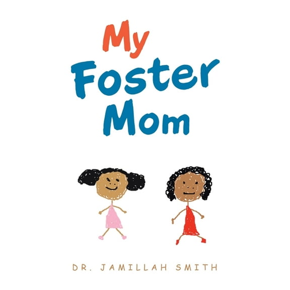 My Foster Mom, (Paperback)