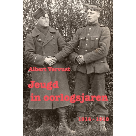 Jeugd in oorlogsjaren: 1914-1918, (Paperback)