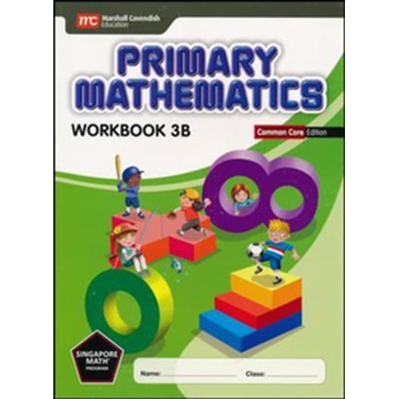 Primary Mathematics Workbook 3B Common Core Edition