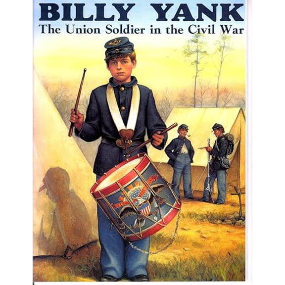 Pre-Owned Billy Yank: The Union Soldier in the Civil War, 9780883881552, 0883881551, Paperback,