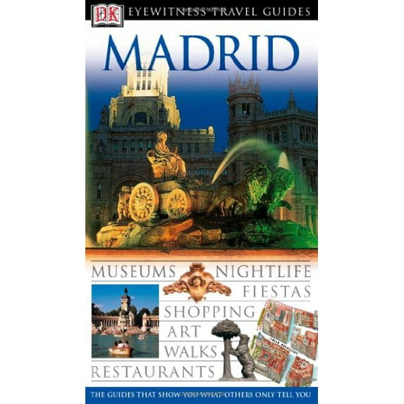 Pre-Owned Dk Eyewitness Travel Guide Madrid (Dk Eyewitness Travel Guides) Paperback
