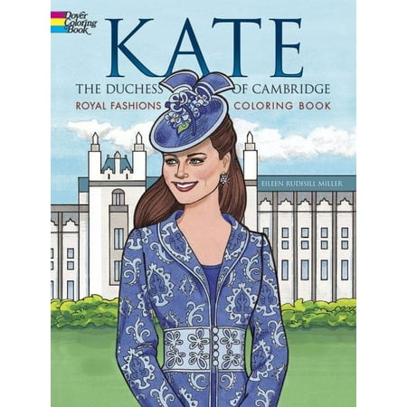 Kate the Duchess of Cambridge Royal Fashions Coloring Book