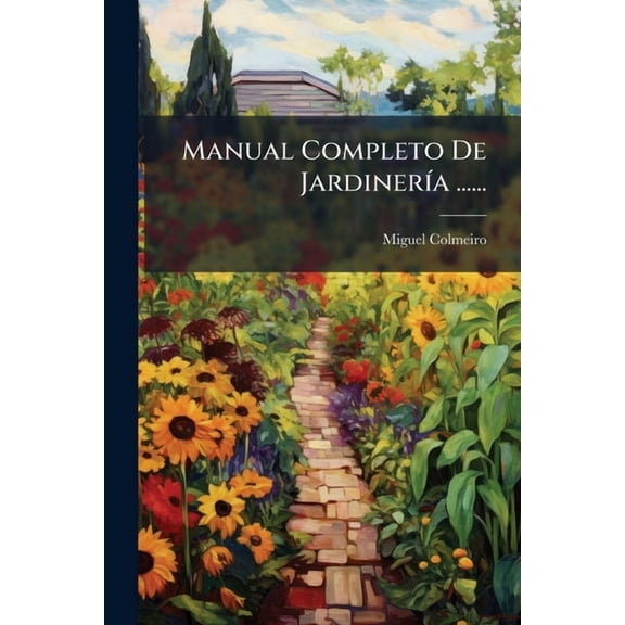Manual Completo De JardinerÃ-a ......, (Paperback)