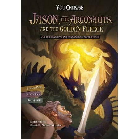 - Jason, the Argonauts, and the Golden Fleece : An Interactive Mythological Adventure