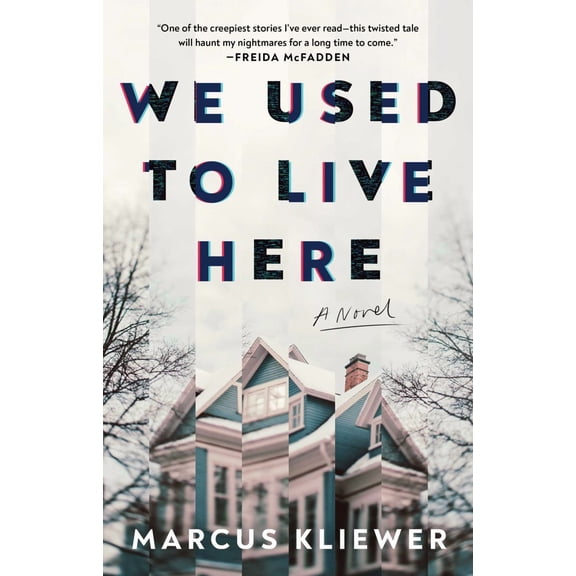 We Used to Live Here: A Novel (Paperback)
