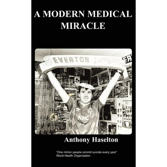 A Modern Medical Mracle, (Paperback)