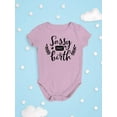 thumbnail image 3 of Sassy Since Birth Garland Bodysuit Infant -Smartprints Designs,  Newborn, 3 of 4
