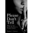 thumbnail image 1 of Pre-Owned Please Don't Tell: What to Do with the Secrets People Share (Paperback) 1426772017 9781426772016, 1 of 2