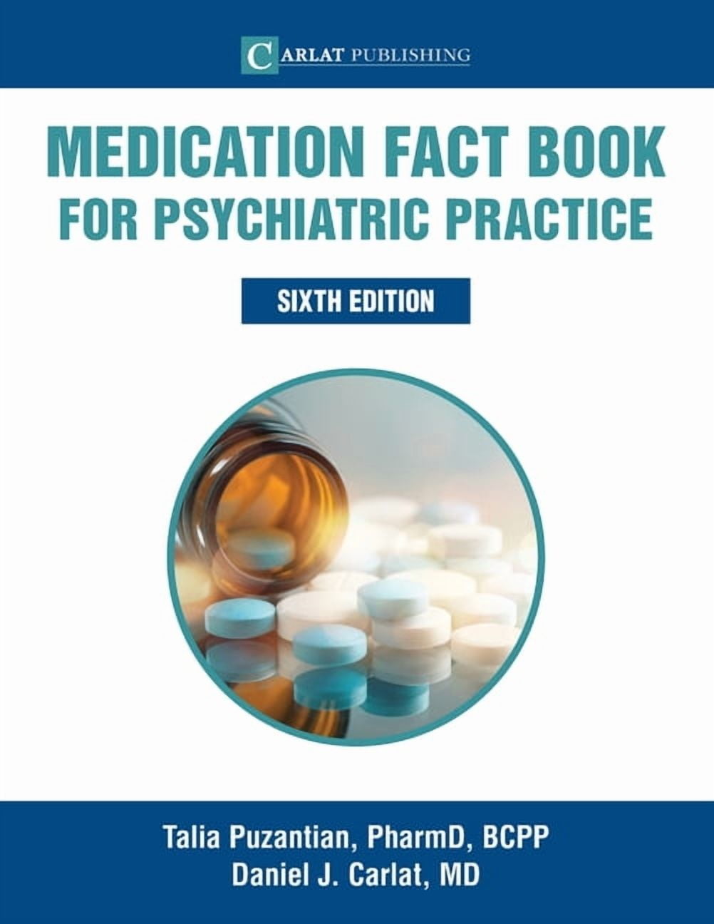 Medication Fact Book for Psychiatric Practice, (Paperback
