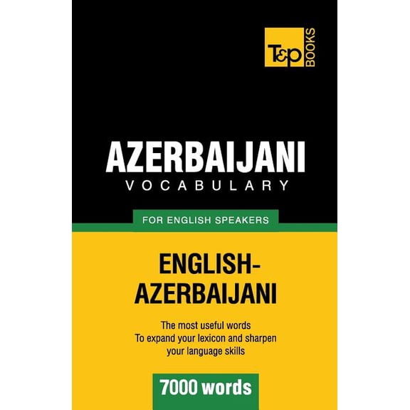 American English Collection: Azerbaijani vocabulary for English speakers - 7000 words (Paperback)