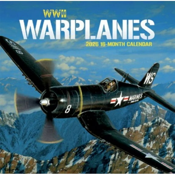 WWII Warplanes - 2026 Wall Calendar