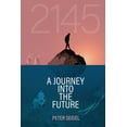 thumbnail image 1 of Pre-Owned 2145: A Journey Into the Future (Paperback) 1732993335 9781732993334, 1 of 2