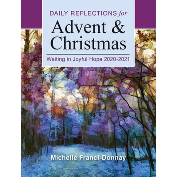 Pre-Owned Waiting in Joyful Hope : Daily Reflections for Advent and Christmas 2020-2021 (Paperback)