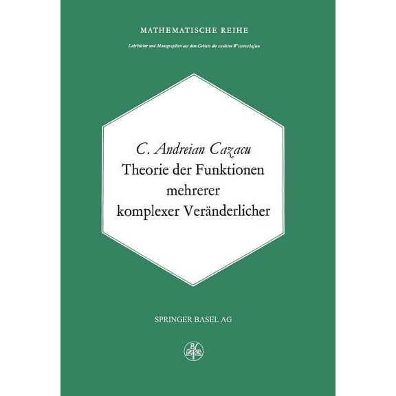 Theorie Der Funktionen Mehrerer Komplexer VerÃ¤nderlicher, (Paperback)