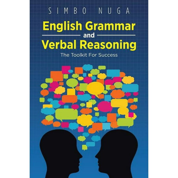 English Grammar and Verbal Reasoning : The Toolkit for Success