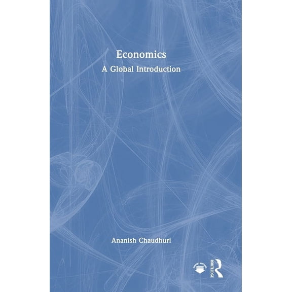 Economics: A Global Introduction, (Hardcover)
