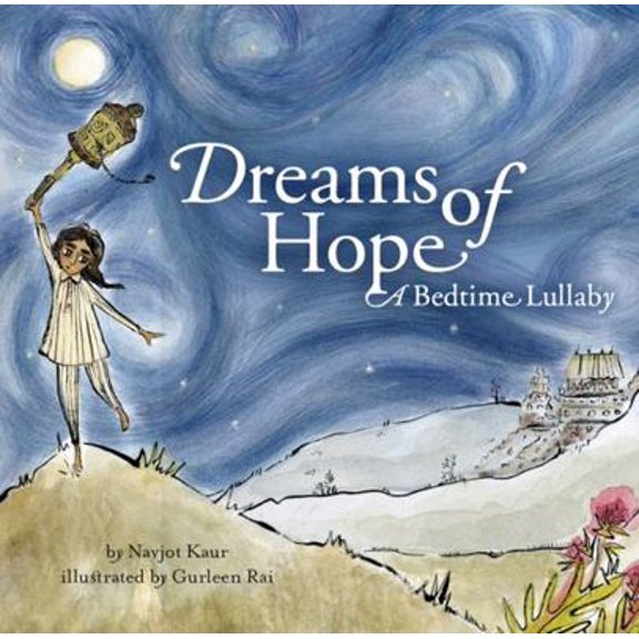 Pre-Owned Dreams of Hope: A Bedtime Lullaby (Hardcover) 0981241212 9780981241210