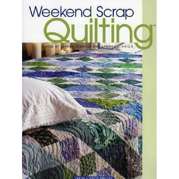 Pre-Owned Weekend Scrap Quilting (Paperback) 1592170641 9781592170647