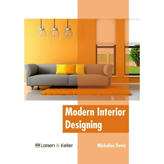 Modern Interior Designing, (Hardcover)
