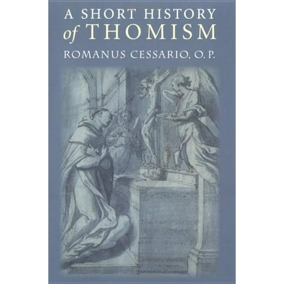 A Short History of Thomism, (Paperback)