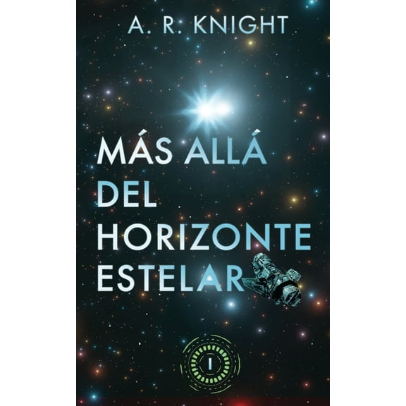 MÃ¡s AllÃ¡ del Horizonte Estelar, (Paperback)