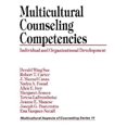 thumbnail image 1 of Multicultural Counseling Competencies: Individual and Organizational Development (Multicultural Aspects of Counseling And Psychotherapy), 1 of 2