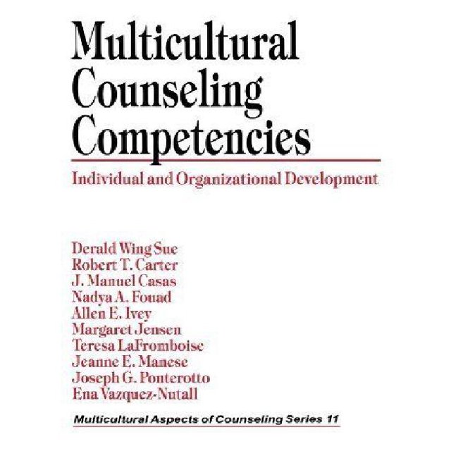 Multicultural Counseling Competencies: Individual and Organizational Development (Multicultural Aspects of Counseling And Psychotherapy)