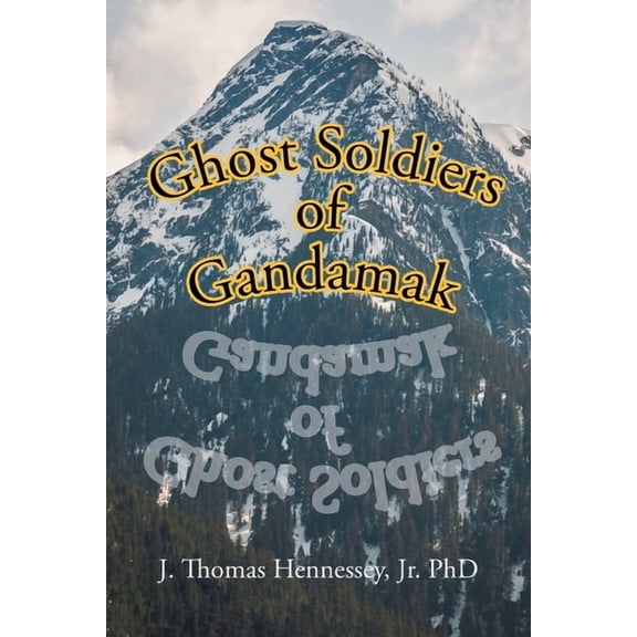 Ghost Soldiers of Gandamak, (Paperback)