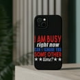thumbnail image 4 of DistinctInk MagSafe Tough Case for Apple iPhone 15 (6.1" Screen) - I'm Busy Can I Ignore You Some Other Time - Tempered Glass Back, 4 of 6