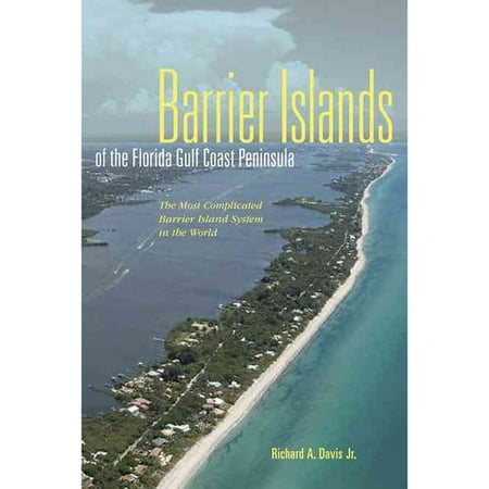 Barrier Islands of the Florida Gulf Coast Peninsula: The Most