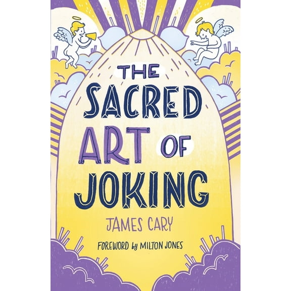 The Sacred Art of Joking, (Paperback)
