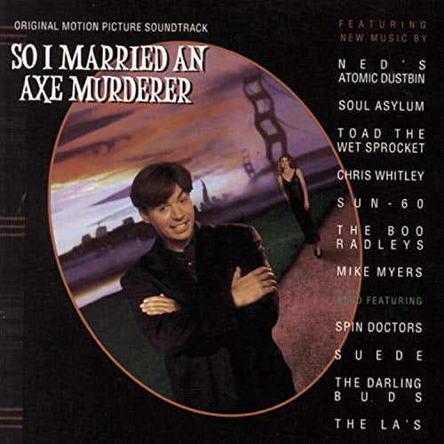 Pre-Owned So I Married An Axe Murderer: Original Motion Picture Soundtrack